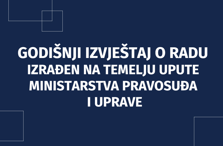 Godišnji izvještaj o radu Hrvatskog zavoda za mirovinsko osiguranje - izrađen na temelju upute Ministarstva pravosuđa i uprave