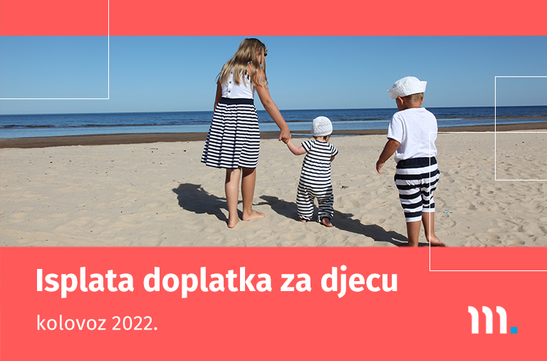 Isplata doplatka za djecu za kolovoz 2022.