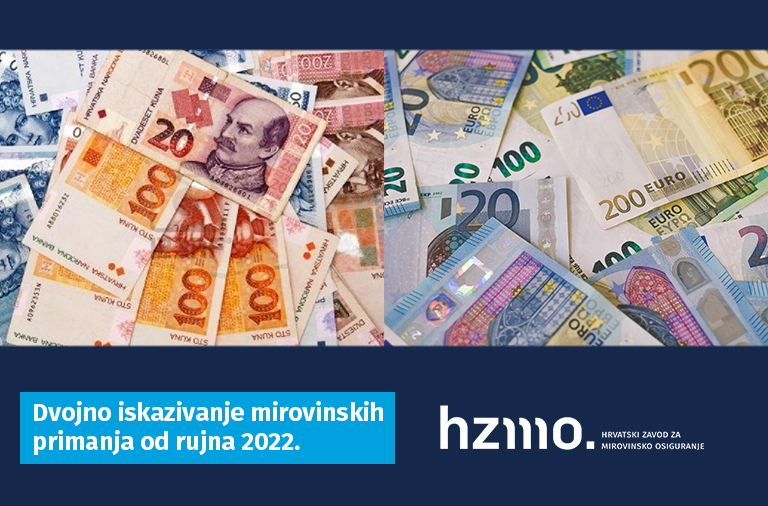 Obavijest korisnicima mirovina o dvojnom iskazivanju mirovinskih primanja od rujna 2022.