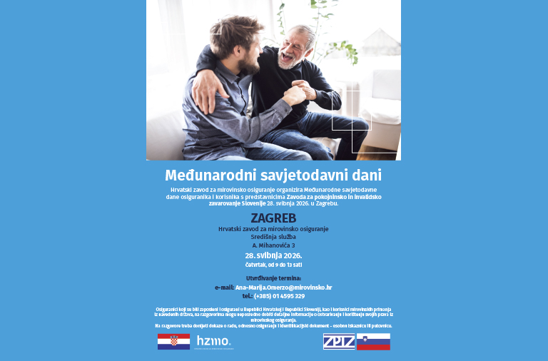 Hrvatski zavod za mirovinsko osiguranje organizira Međunarodne savjetodavne dane s predstavnicima slovenskog mirovinskog osiguranja
