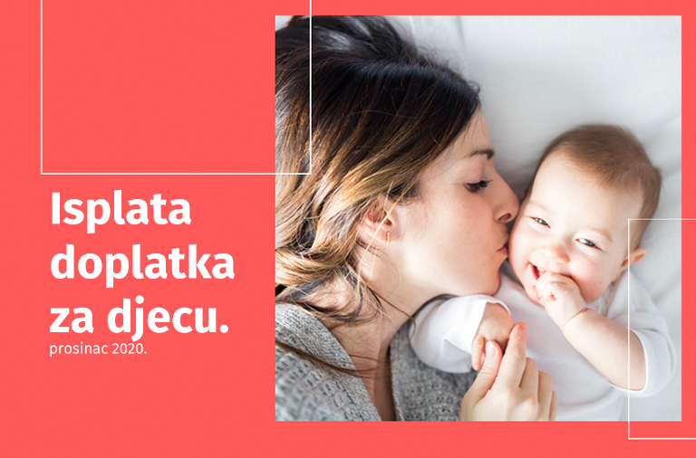 Ilustracija prikazuje majku koja leži s bebom na krevetu. Majka ljubi bebu u desni obraz. Natpis Isplata doplatka za djecu prosinac 2020. prikazan je na dnu ilustracije.