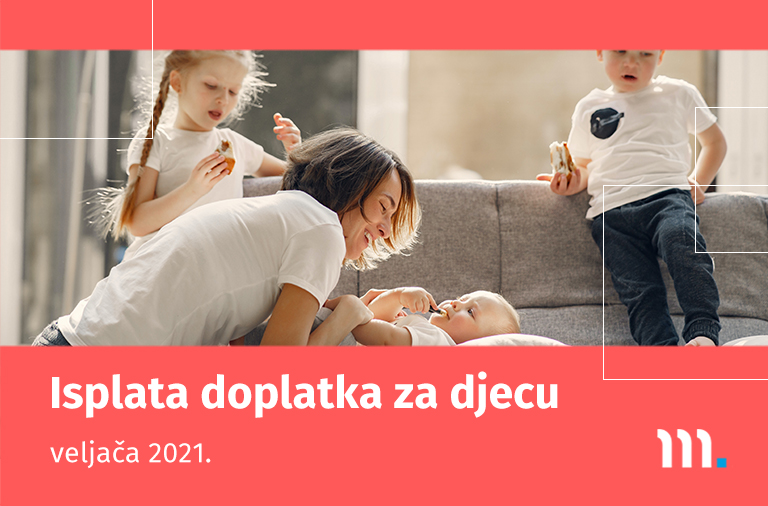 Isplata doplatka za djecu za veljaču 2021.