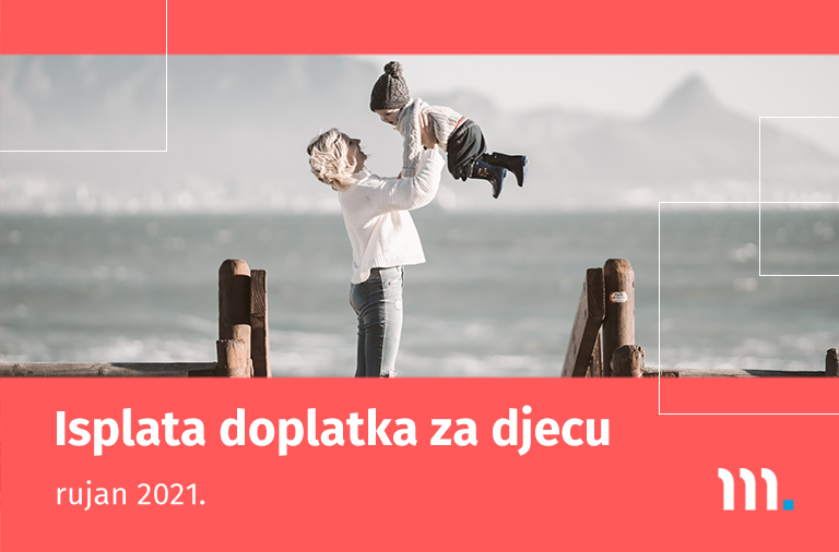 Ilustracija prikazuje majku i bebu uz more. Na ilustraciji je natpis Isplata doplatka za djecu rujan 2021.